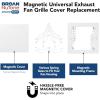 Broan-NuTone RCM700 Magnetic Universal CleanCover™ Bath Fan Replacement Grille